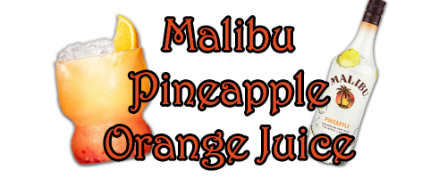 Malibu Pineapple OJ 10,000 gil